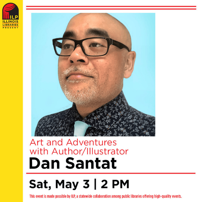 Illinois Libraries Present: Art and Adventures with Author/Illustrator Dan Santat